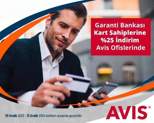 Garanti Bankası Kart Sahiplerine %25 İndirim Avis Ofislerinde