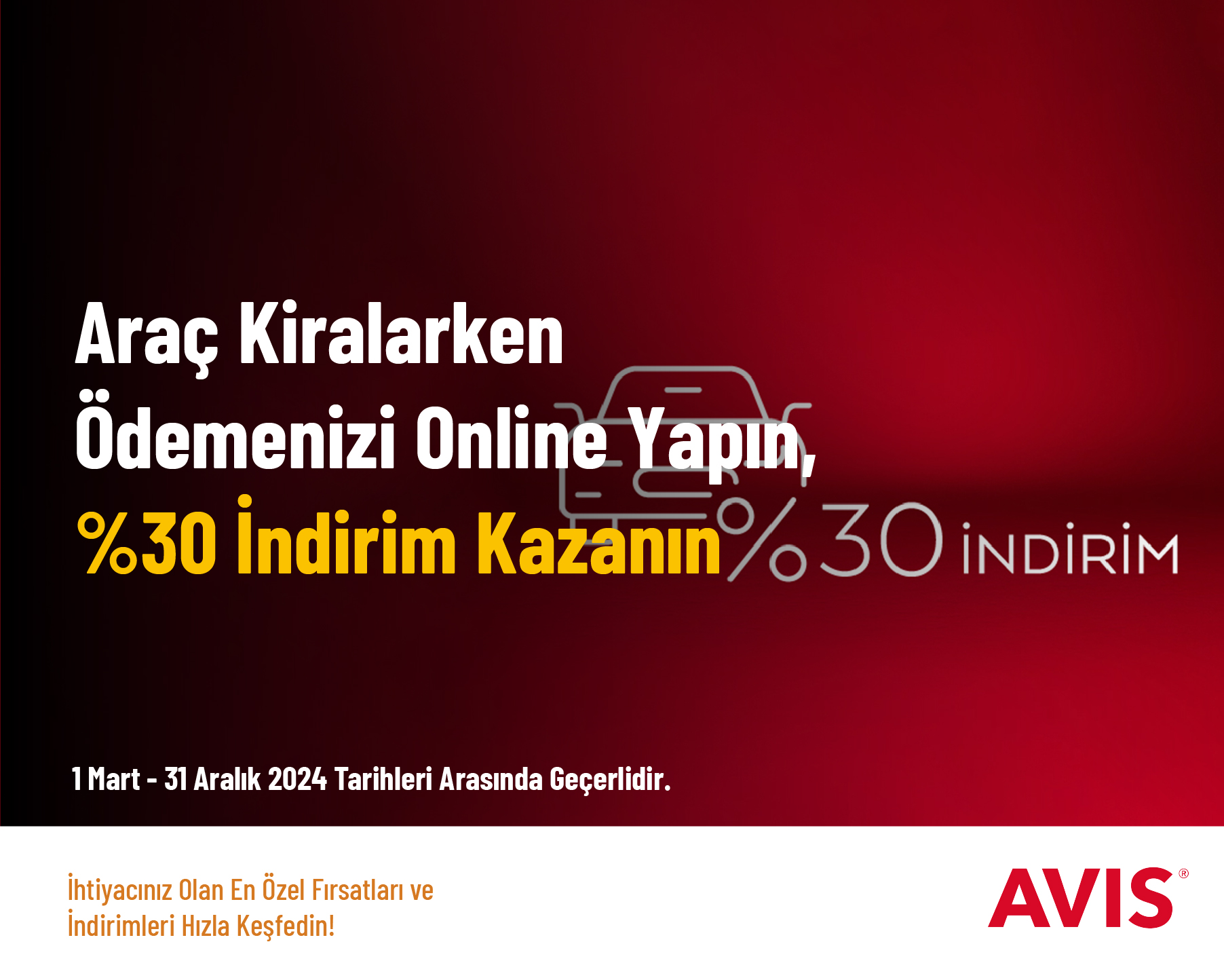 Araç Kiralarken Ödemenizi Online Yapın, %30 İndirim Kazanın